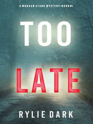cover image of Too Late